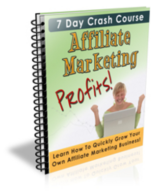 Product picture 7 Day Crash Course - Affiliate Marketing Profits