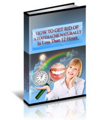 Product picture How To Get Rid Of A Toothache Naturally - Within12 hours